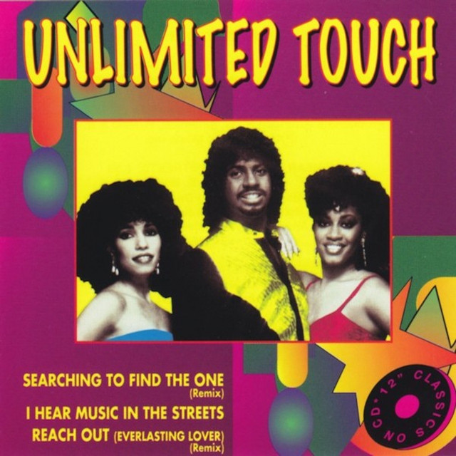 Unlimited Touch - I Hear Music In The Streets