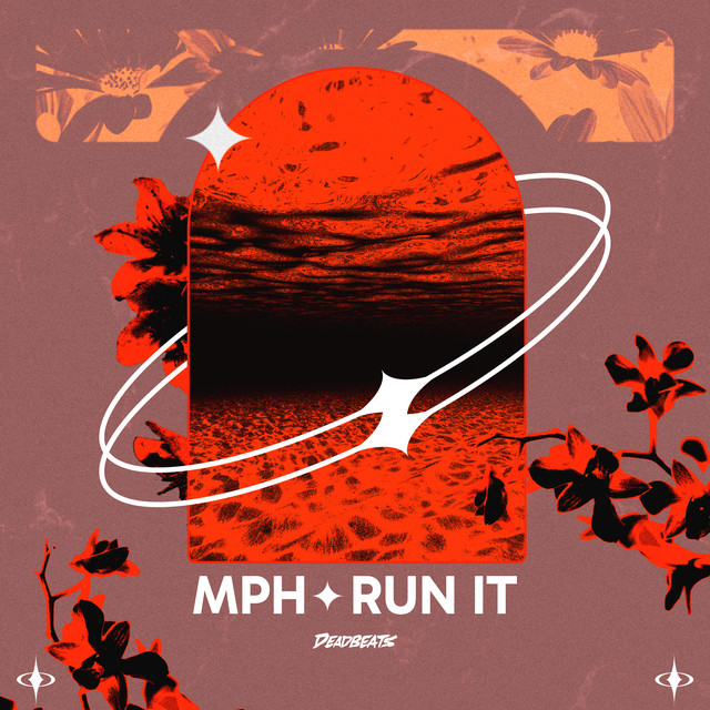 Mph - Run It