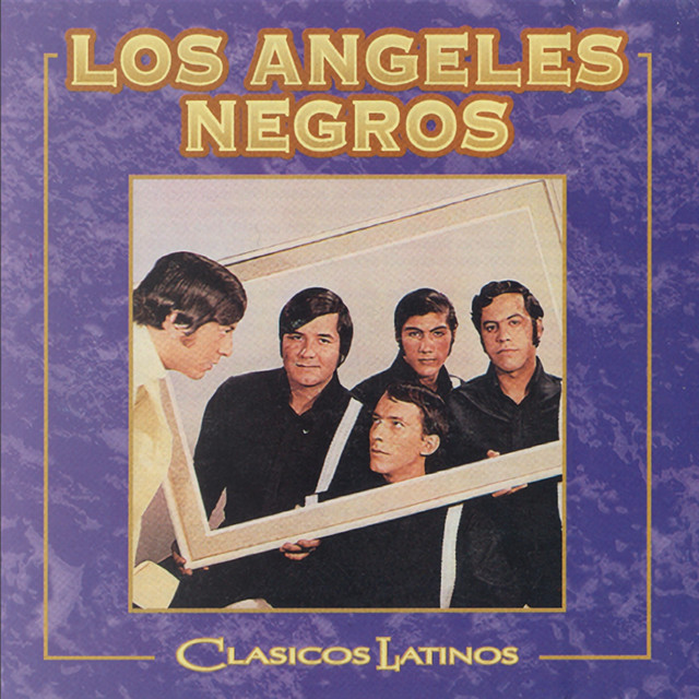 Los Ángeles Negros - Tu Y Tu Mirar... Yo Y Mi Cancion