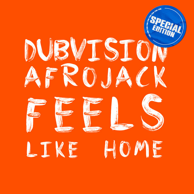 DubVision - FEELS LIKE HOME