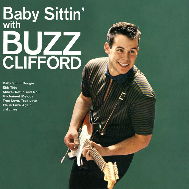 Buzz Clifford - Baby Sittin' Boogie