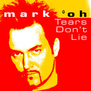 Mark'oh - Tears Don't Lie