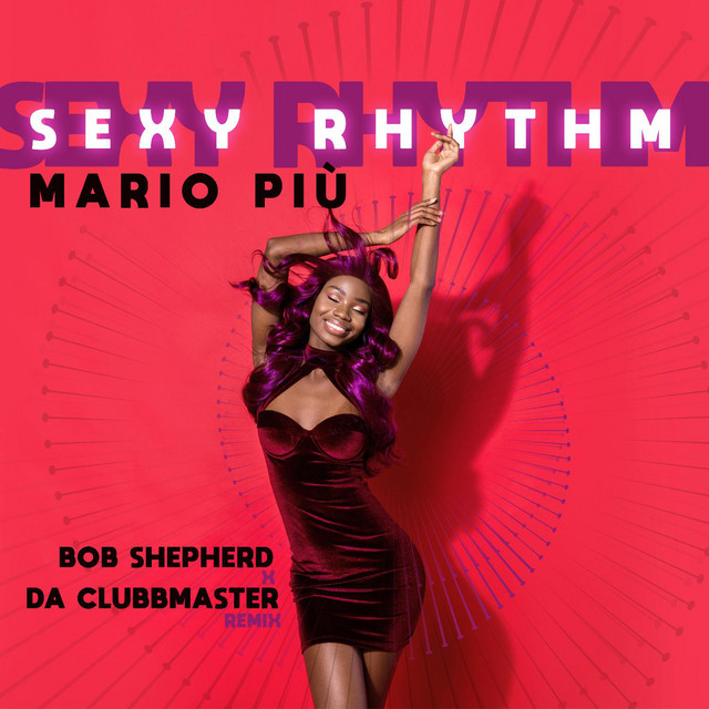 Mario Piu - Sexy rhythm (Bob Shepherd x Da Clubbmaster remix edit)