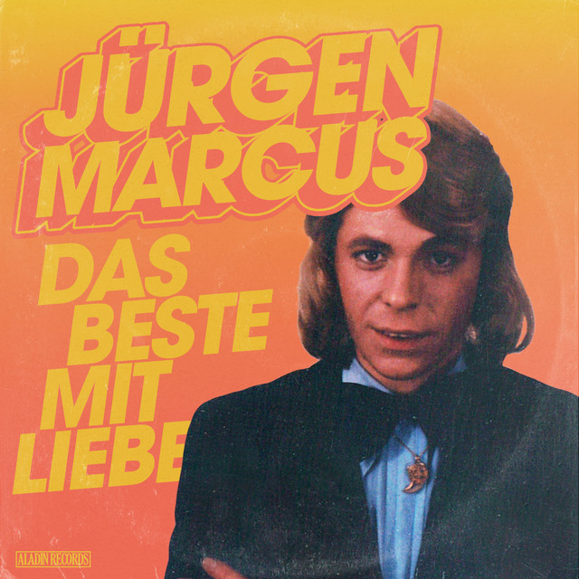 Jurgen Marcus - Eine Neue Liebe Ist Wie Ein Neues Leben