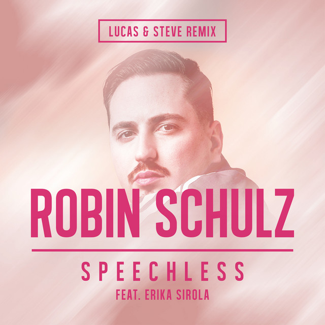 Robin Schulz & Erika Sirola - Speechless