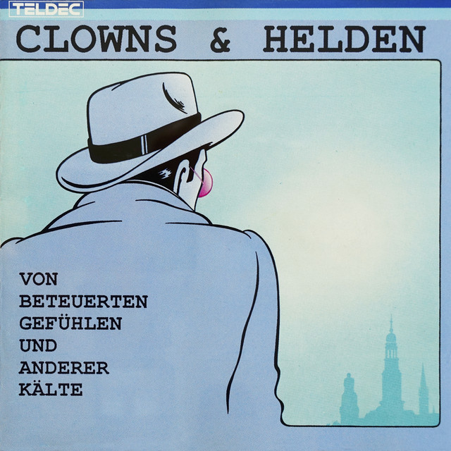 Clowns & Helden - Ich liebe dich