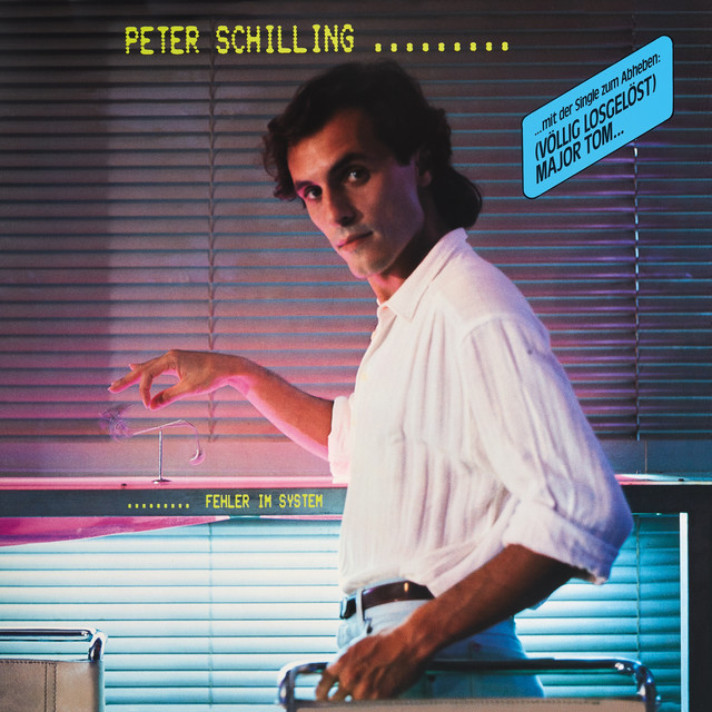 Peter Schilling - Major Tom (Voellig Losgeloest)