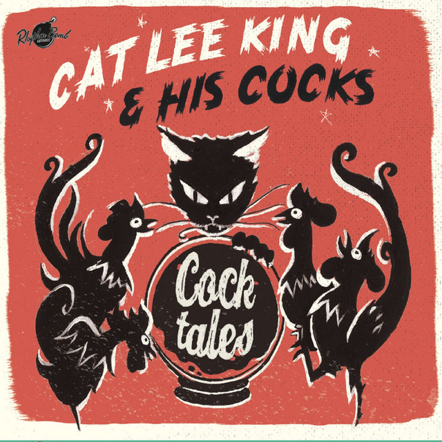 Cat Lee King & His Cocks - Let Me Love You