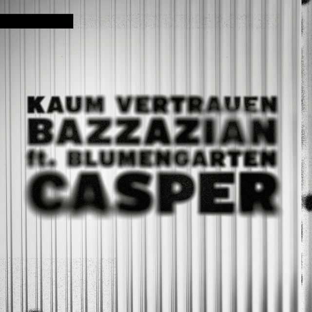 Casper Bazzazian Blumengarten - Kaum Vertrauen