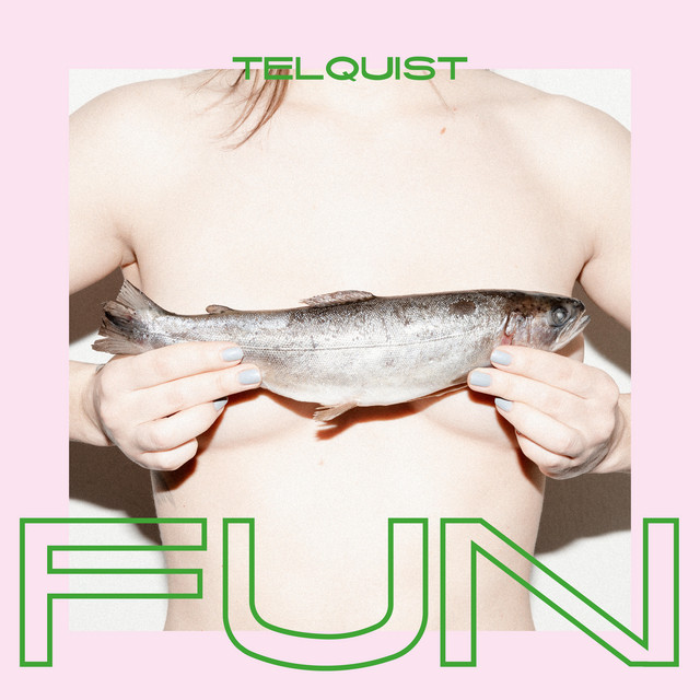 Telquist - Fun