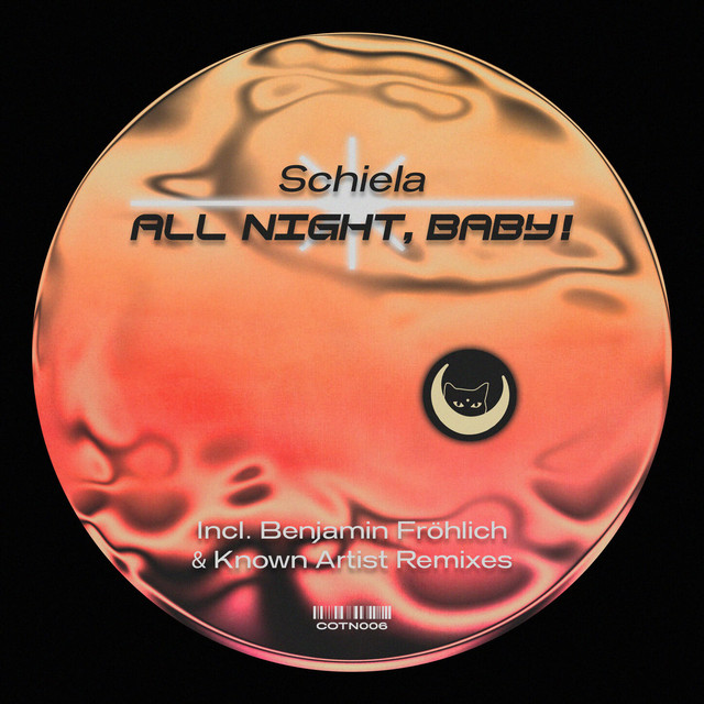 Schiela - ALL NIGHT, BABY! (Known Artist Remix)