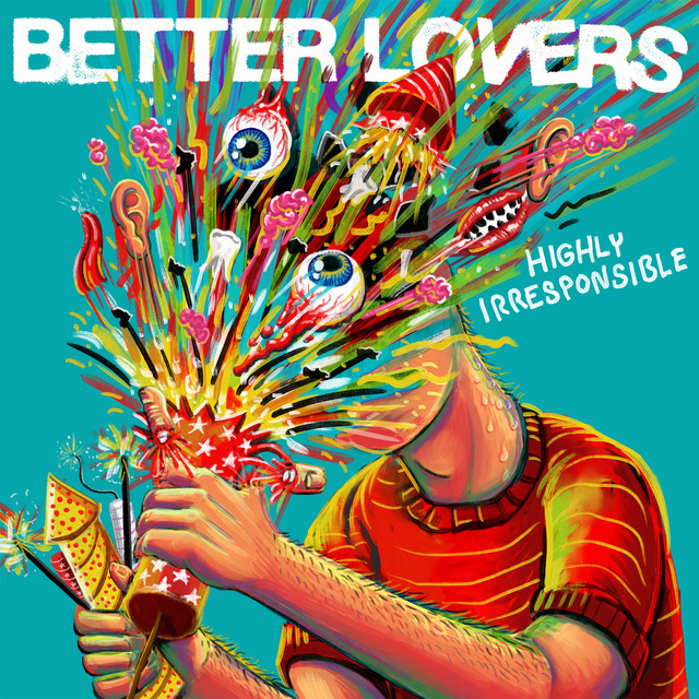 Better Lovers - Lie Between The Lines