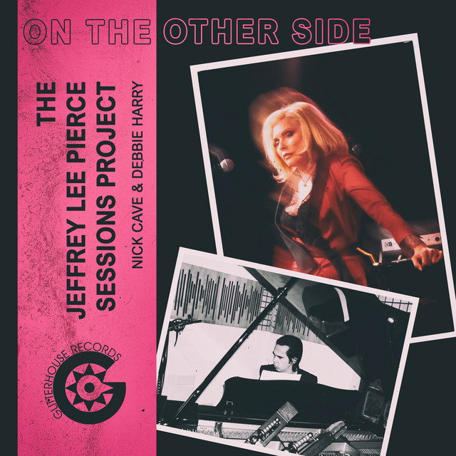 The Jeffrey Lee Pierce Sessions Project - On the Other Side