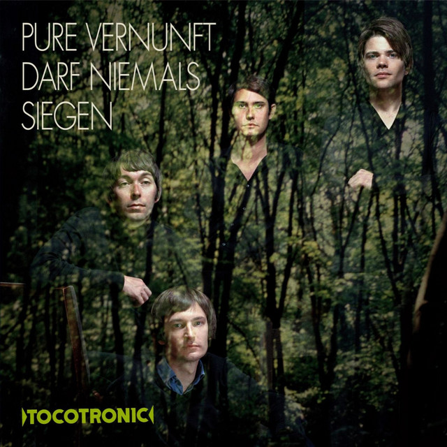 Tocotronic - Pure Vernunft Darf Niemals Siegen