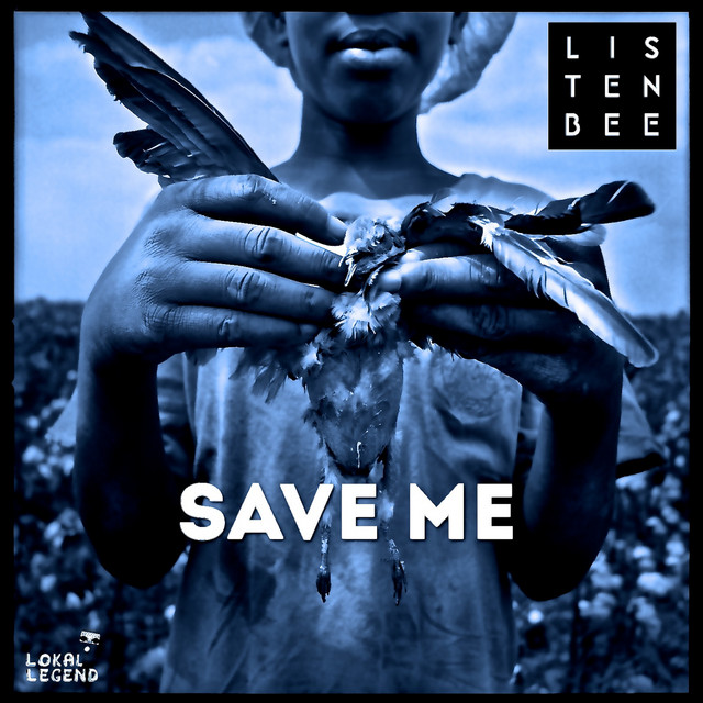 LISTENBEE - Save Me