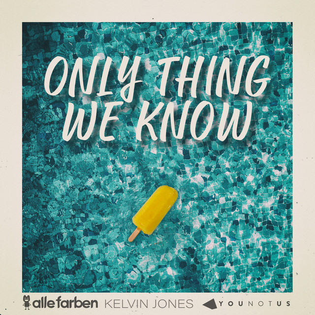 Kelvin Jones - Only Thing We Know