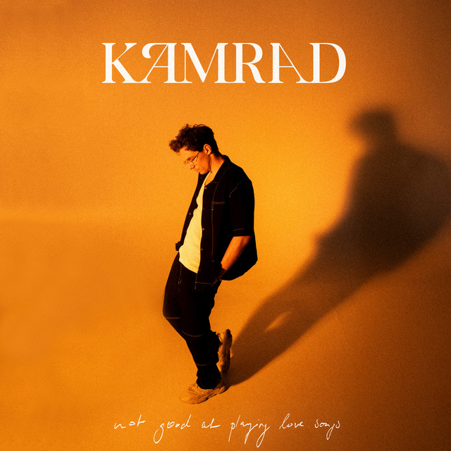 Kamrad - I Hope You End Up Alone (With Me)