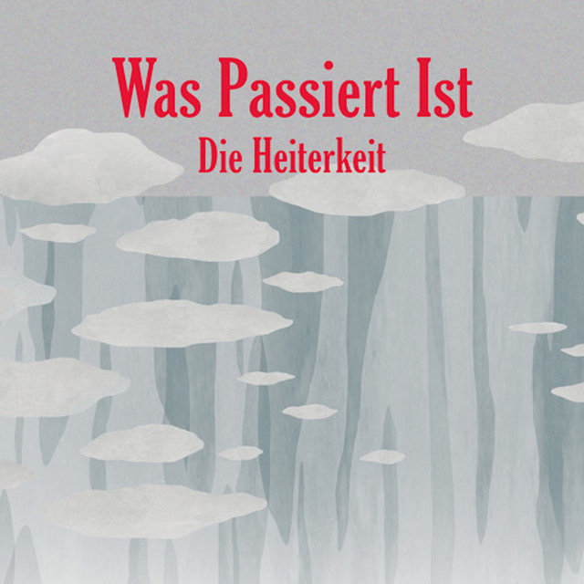 Die Heiterkeit - Was passiert ist