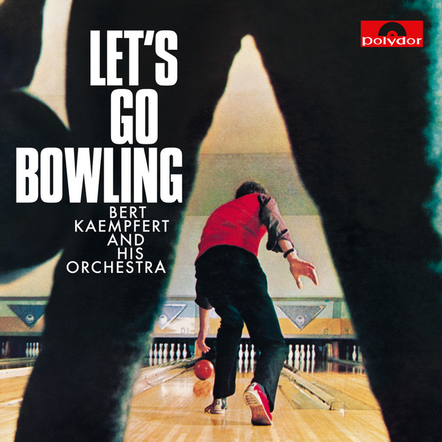 Bert Kaempfert - Let's go bowling