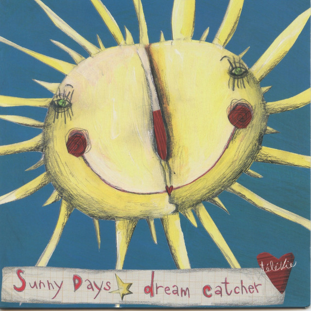 Dreamcatcher - Sunny Days