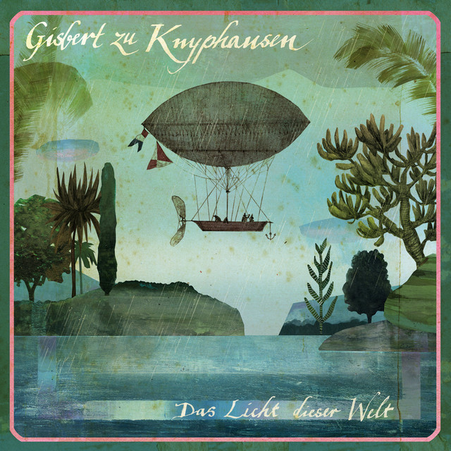 Gisbert Zu Knyphausen - Das Licht dieser Welt