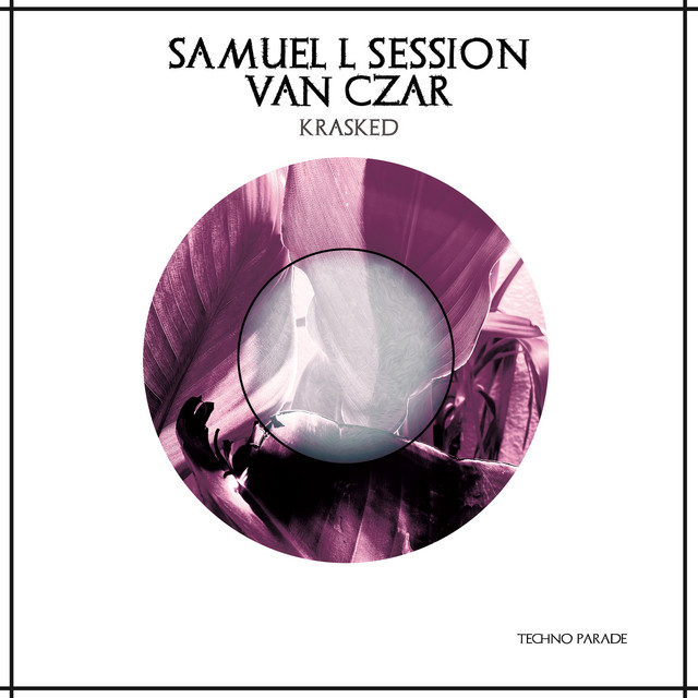 Samuel L. Session & Van Czar - Krasked Snares