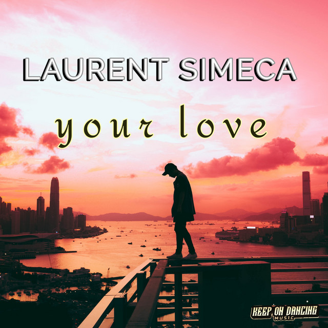 Laurent Simeca - Your love