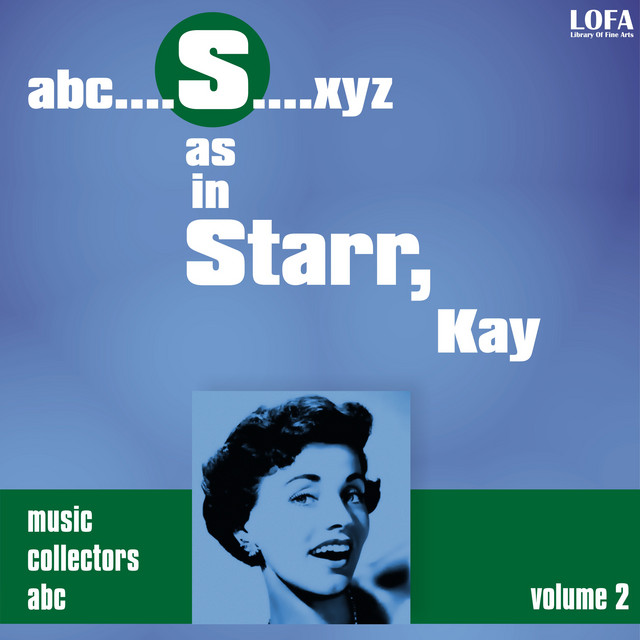 Kay Starr - Who's Foolin' Who
