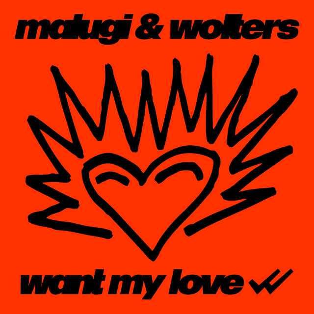 Malugi & Wolters - Want My Love