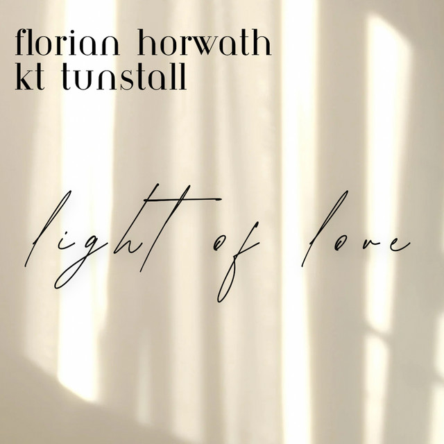 Florian Horwath, KT Tunstall - Light of love