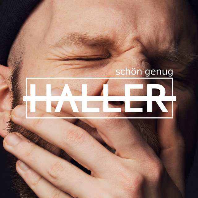 Haller - Schön genug