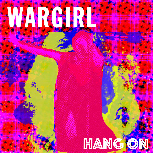 Wargirl - Hang on