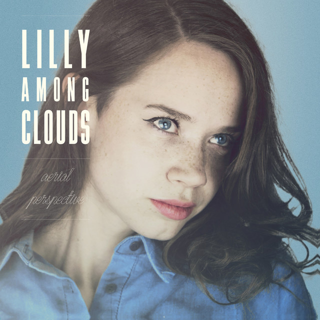 Lilly Among Clouds - The only one