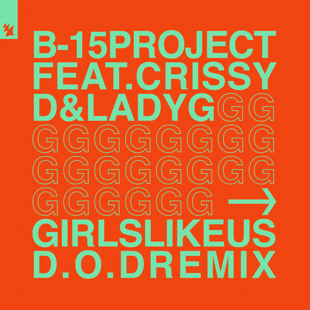 B15 Project - Girls Like Us