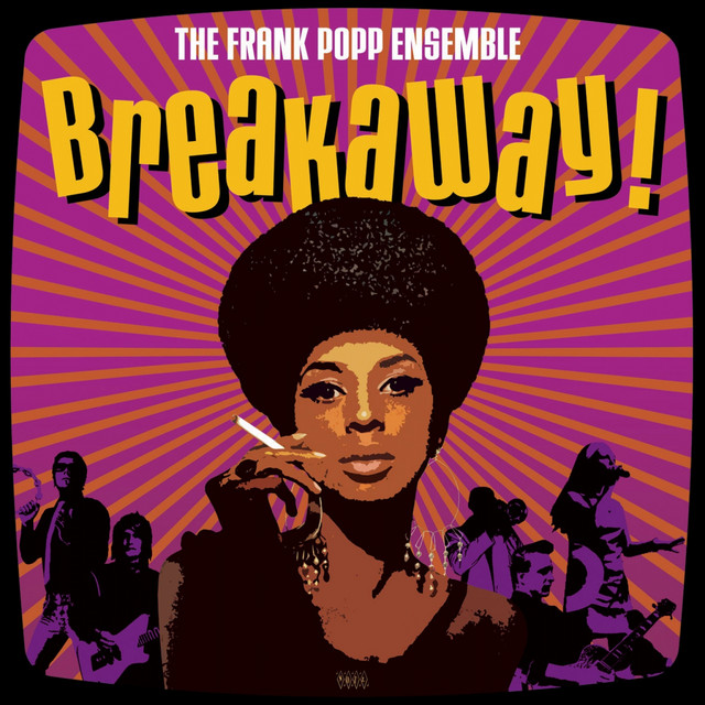Frank Popp Ensemble - Breakaway