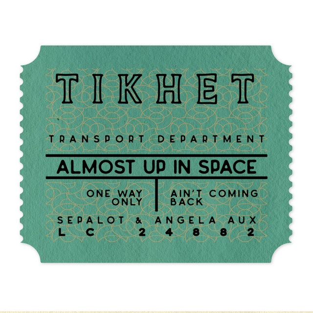 Tikhet - Almost Up In Space