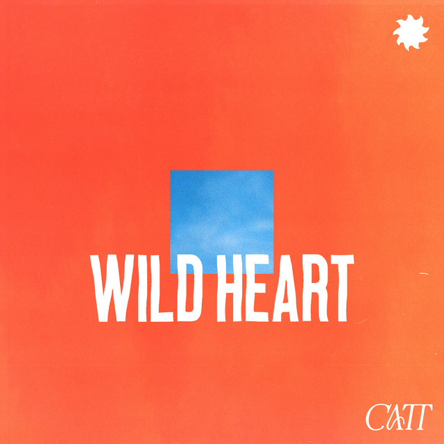 CATT - Wild Heart