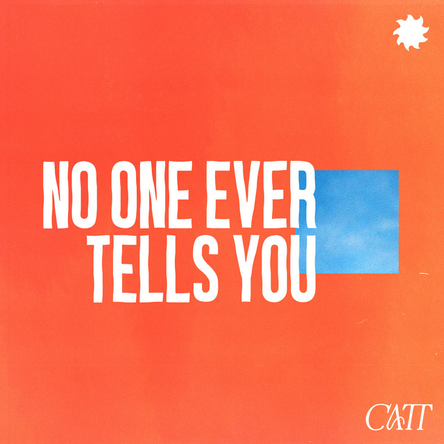 Catt - No One Ever Tells You (Edit)