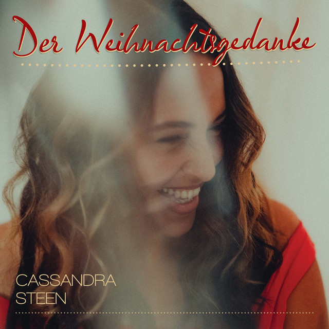 Cassandra Steen - Der Weihnachtsgedanke