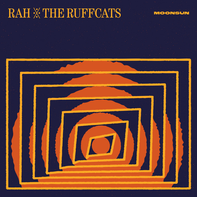 Rah & The Ruffcats - Moonsun