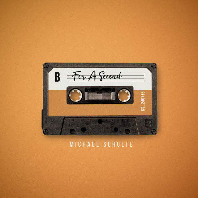 Michael Schulte - For A Second