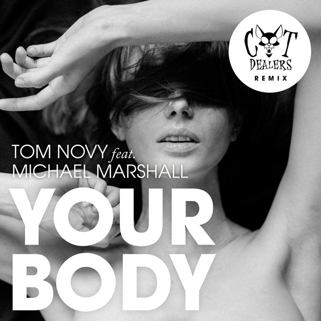 Tom Novy - Your body