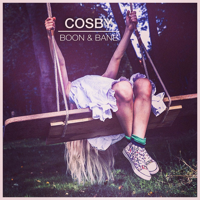 COSBY - Boon And Bane