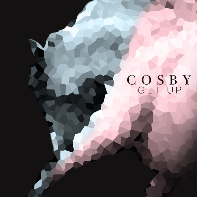 COSBY - Get up