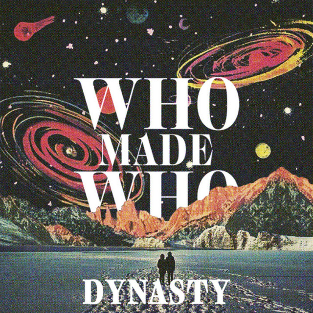 Whomadewho - Dynasty (Roosevelt Remix)