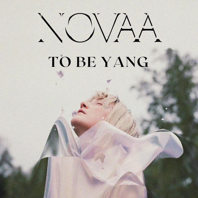 Novaa - To be Yang