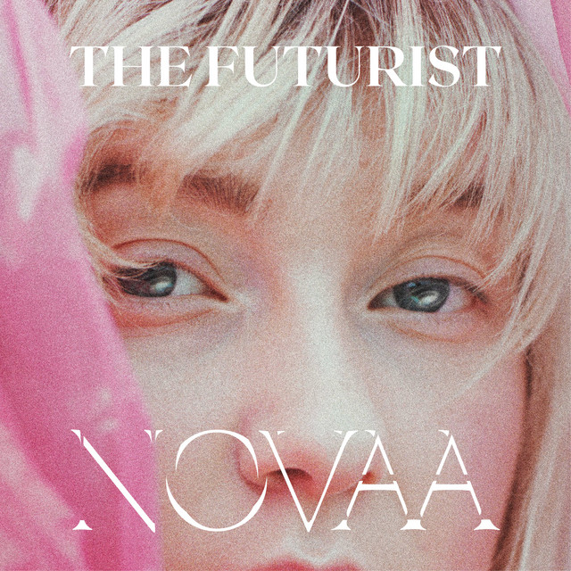 Novaa - The futurist