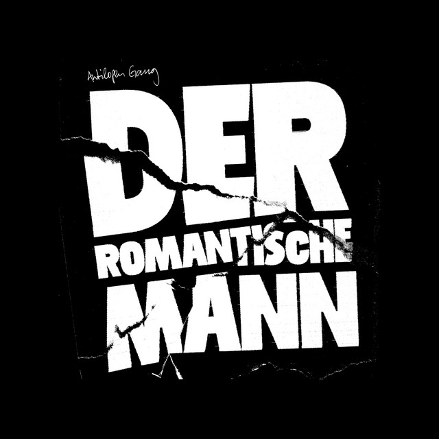 Antilopen Gang - Der Romantische Mann