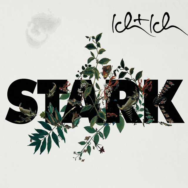 Ich + Ich - Stark