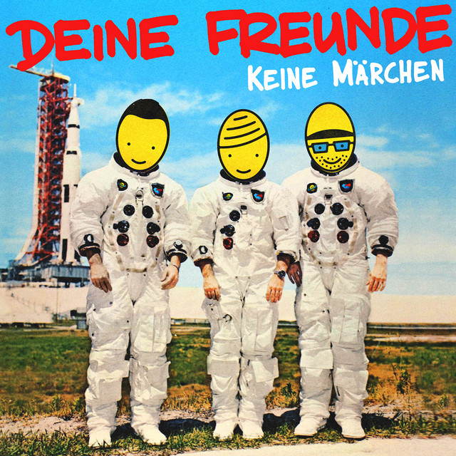 Deine Freunde - Keine Märchen